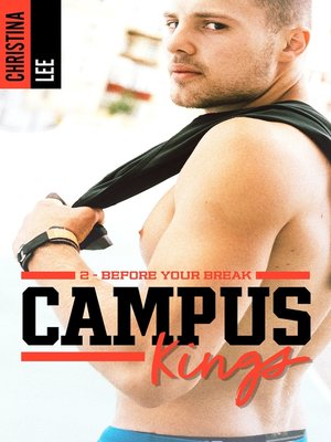 cover image of Campus Kings--Tome 2, Before you break